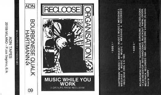 Hartmann / Bourbonese Qualk – Music While You Work (2 Groups From Recloose)
