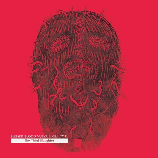 Blessed Blood Vulva & Guilty C - The Third Slaughter (CD)