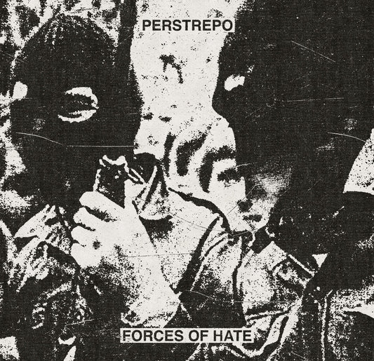 Perstrepo - Forces of Hate (cassette)